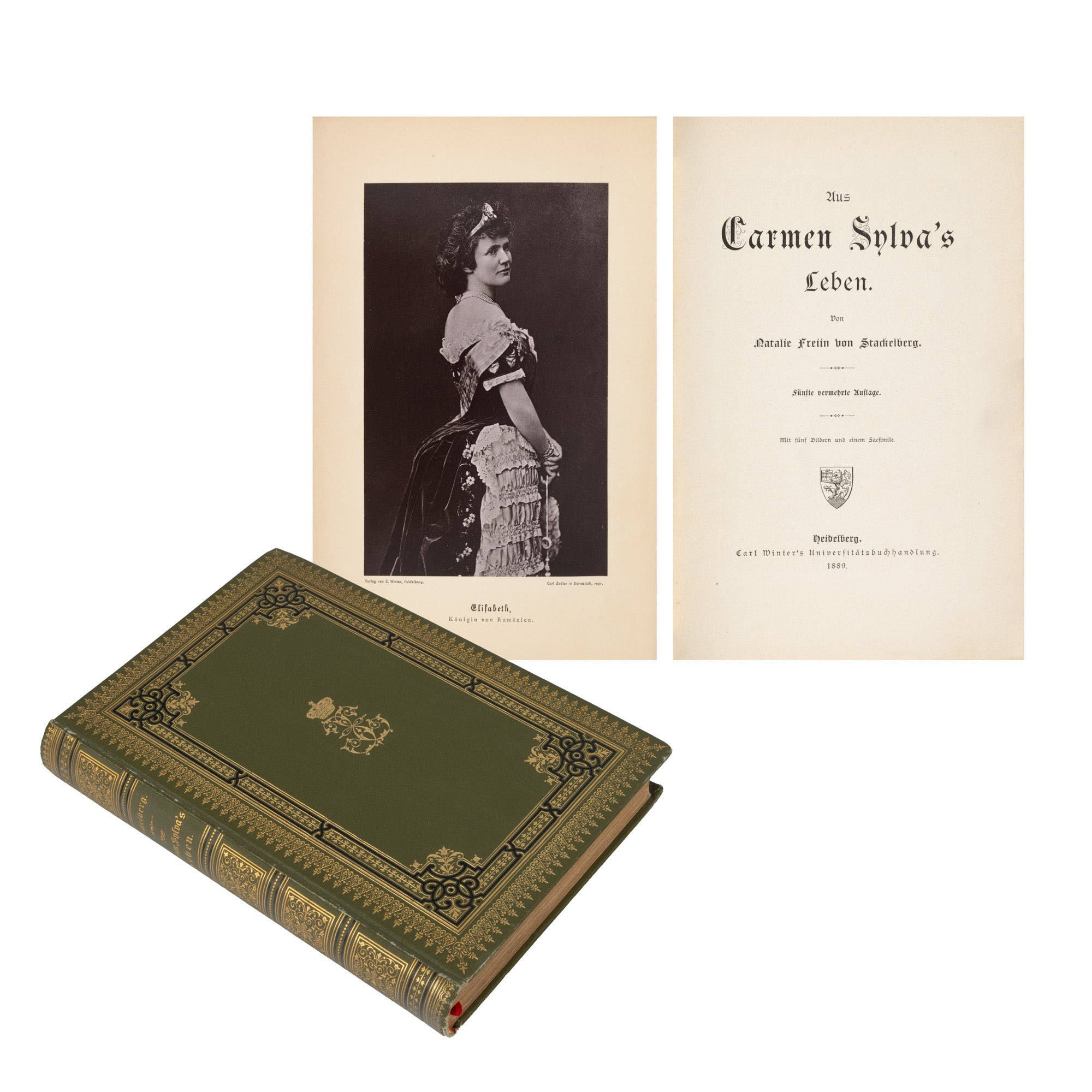 Aus Carmen Sylva's Leben (Viaţa lui Carmen Sylva), biografie de Natalie Freiin Stackerlberg, 1889