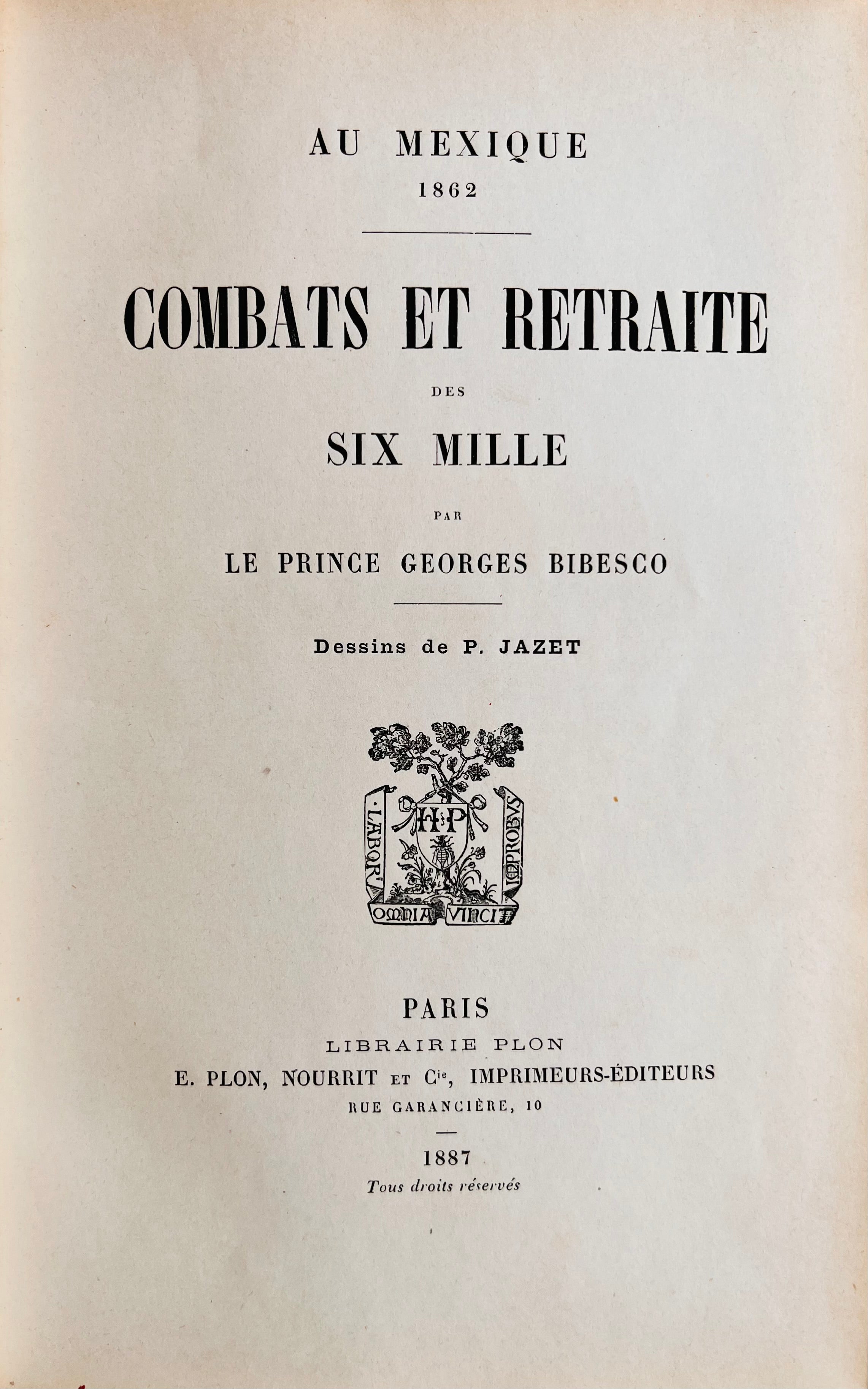 George Bibescu - Au Mexique 1862 -  Combat et Retrait des Six Mille - Artiss